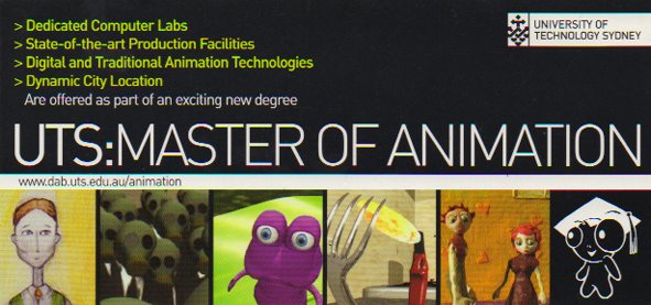 The first Master of Animation course on offer in Australia, commencing 2005.